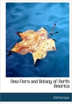 New Flora and Botany of North America