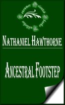 Nathaniel Hawthorne Books - Ancestral Footstep