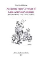 Acclaimed Press Coverage of Latin American Countries