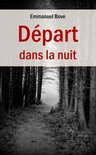Départ dans la nuit