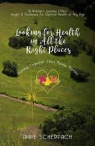 Looking for Health in All the Right Places