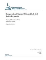 Congressional Liaison Offices of Selected Federal Agencies