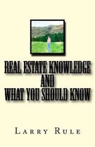 Real Estate Knowledge and What You Should Know