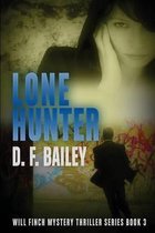 Will Finch Mystery Thriller- Lone Hunter