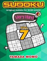 Sudoku Very Hard: Original Sudoku For Brain Power Vol. 7