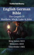 Parallel Bible Halseth English 1315 - English German Bible - The Gospels IV - Matthew, Mark, Luke & John