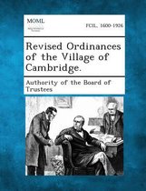 Revised Ordinances of the Village of Cambridge.