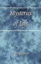 Mysteries of Life