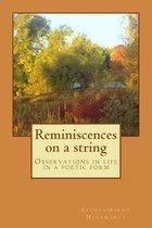 Reminiscences on a String