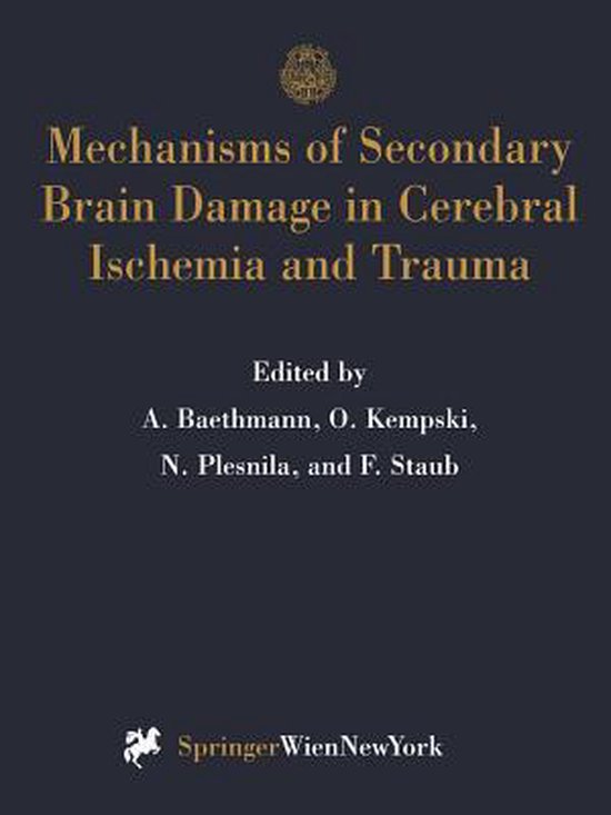 Mechanisms of Secondary Brain Damage in Cerebral Ischemia and Trauma ...
