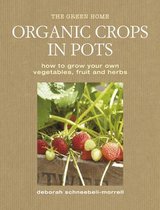 Organic Crops in Pots*