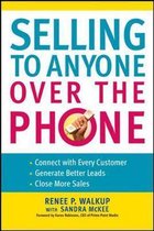 Selling to Anyone Over the Phone