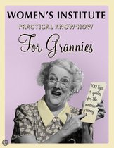 Wi Practical Know-Hows For Grannies