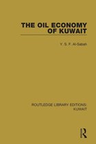 Routledge Library Editions: Kuwait - The Oil Economy of Kuwait