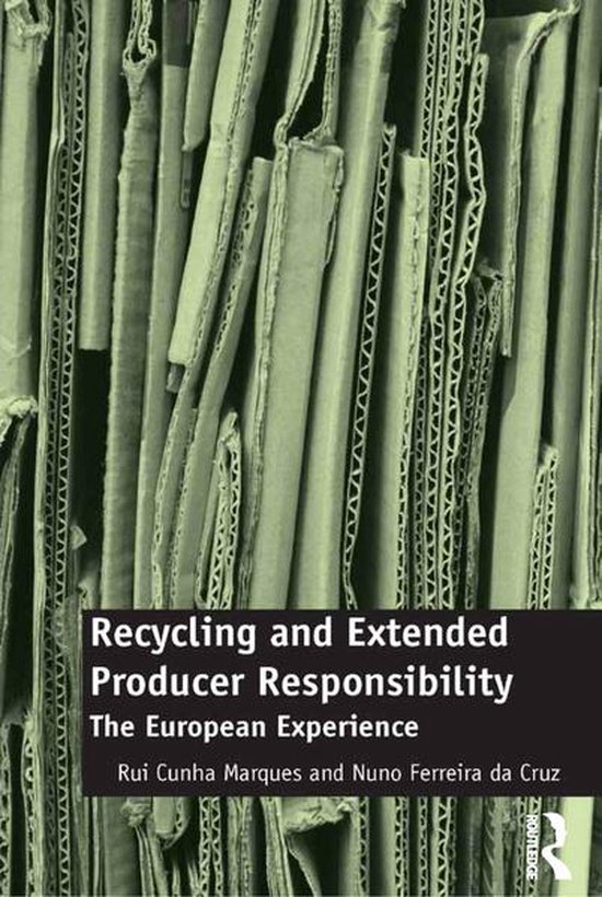 Recycling and Extended Producer Responsibility (ebook), Rui Cunha