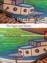 South Pacific Tales: The Sagas and Stories