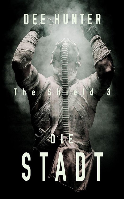 The Shield 3 - Die Stadt - cover