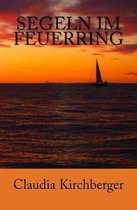 Segeln im Feuerring