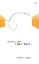A Tale of Two Beehives
