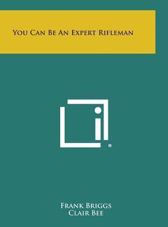 You Can Be an Expert Rifleman - cover