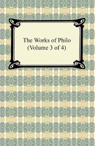 The Works of Philo (Volume 3 of 4)