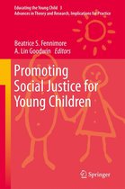 Educating the Young Child 3 - Promoting Social Justice for Young Children