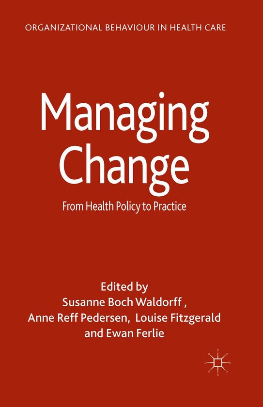 Organizational Behaviour in Healthcare - Managing Change - cover