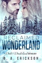 The Reclaimed Series - Reclaimed Wonderland