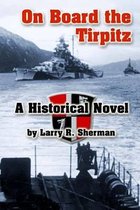 On Board the Tirpitz