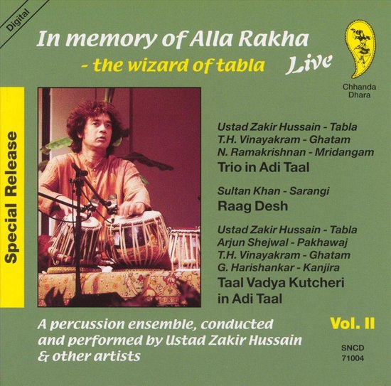 In Memory of Alla Rakha: Wizard of Tabla: Live, Vol. 2, Zakir Hussain ...