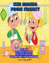 Kid Mania Food Frenzy