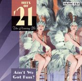 Hits of '21: Ain't We Got Fun?