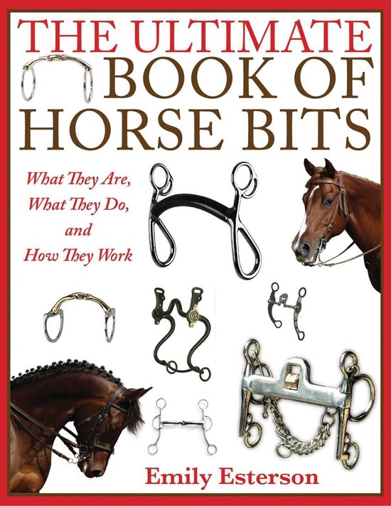 The Ultimate Book of Horse Bits - cover