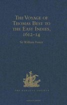 The Voyage of Thomas Best to the East Indies, 1612-14