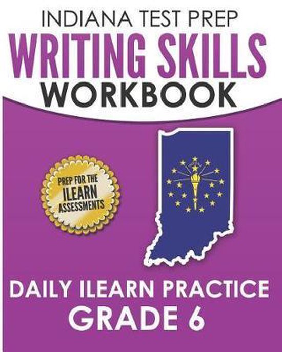 INDIANA TEST PREP Writing Skills Workbook Daily ILEARN Pract ... - cover