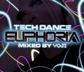 Tech Dance Euphoria (Mixed By Yohi)