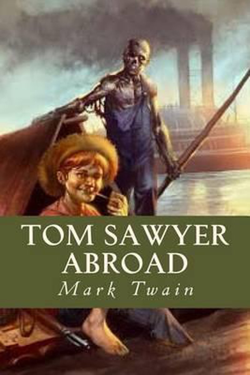 Tom Sawyer Abroad van Mark Twain