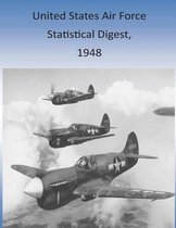 United States Air Force Statistical Digest, 1948