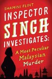 Inspector Singh Investigates 1 - Inspector Singh Investigates: A Most Peculiar Malaysian Murder
