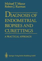 Diagnosis of Endometrial Biopsies and Curettings