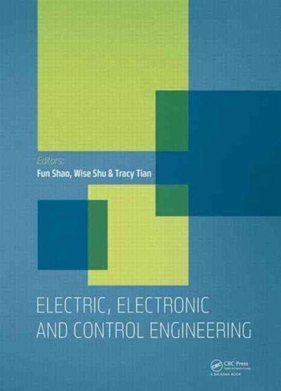 Electric, Electronic and Control Engineering 9781138028425 Boeken