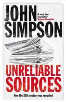Boek "Unreliable Sources" van John Simpson met een stapel kranten.