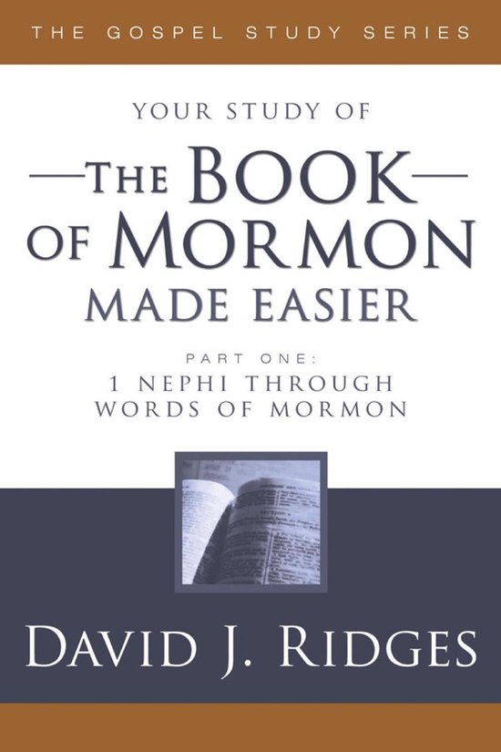 Book of Mormon Made Easier Pt.1 (ebook), David J Ridges 9781599556369