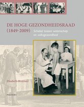 De hoge gezondheidsraad (1849-2009)