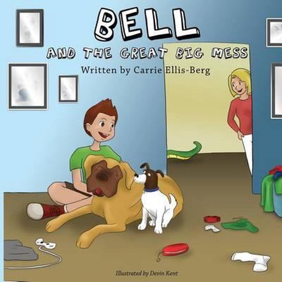 Bell and the Blended Bell Pack- Bell and the Great Big Mess - cover