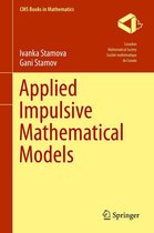 CMS Books in Mathematics - Applied Impulsive Mathematical Models
