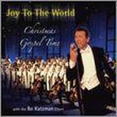 Joy To The World:  Christmas Gospel Time