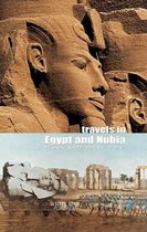 Travels in Egypt and Nubia