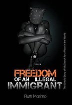 Freedom of an Illegal Immigrant