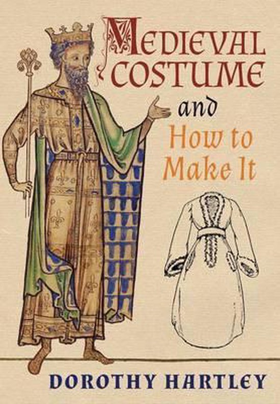 Medieval Costume and How to Make It - cover
